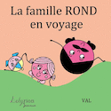 Famille rond en voyage (La)
